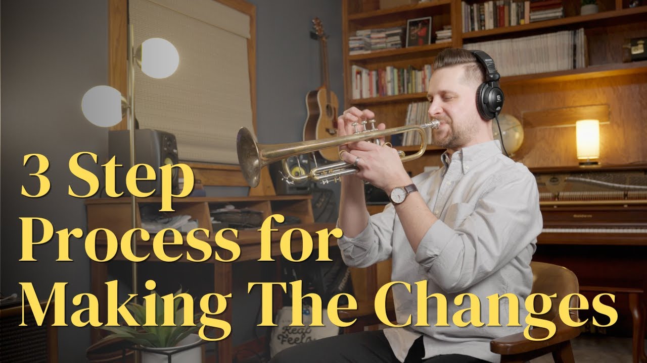 3 Step Process for Making The Changes