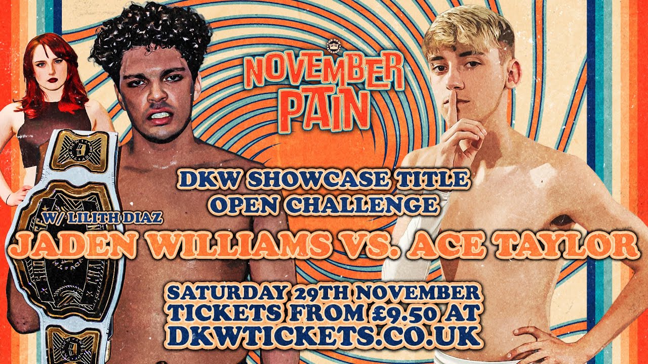 November Pain 2025 - Showcase Title Open Challenge - Jaden Williams vs. Ace Taylor