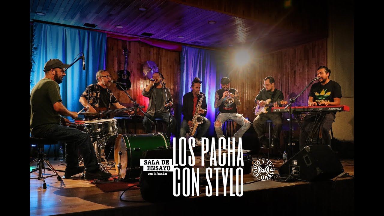 Sala de ensayo presenta a: Los Pacha con Stylo