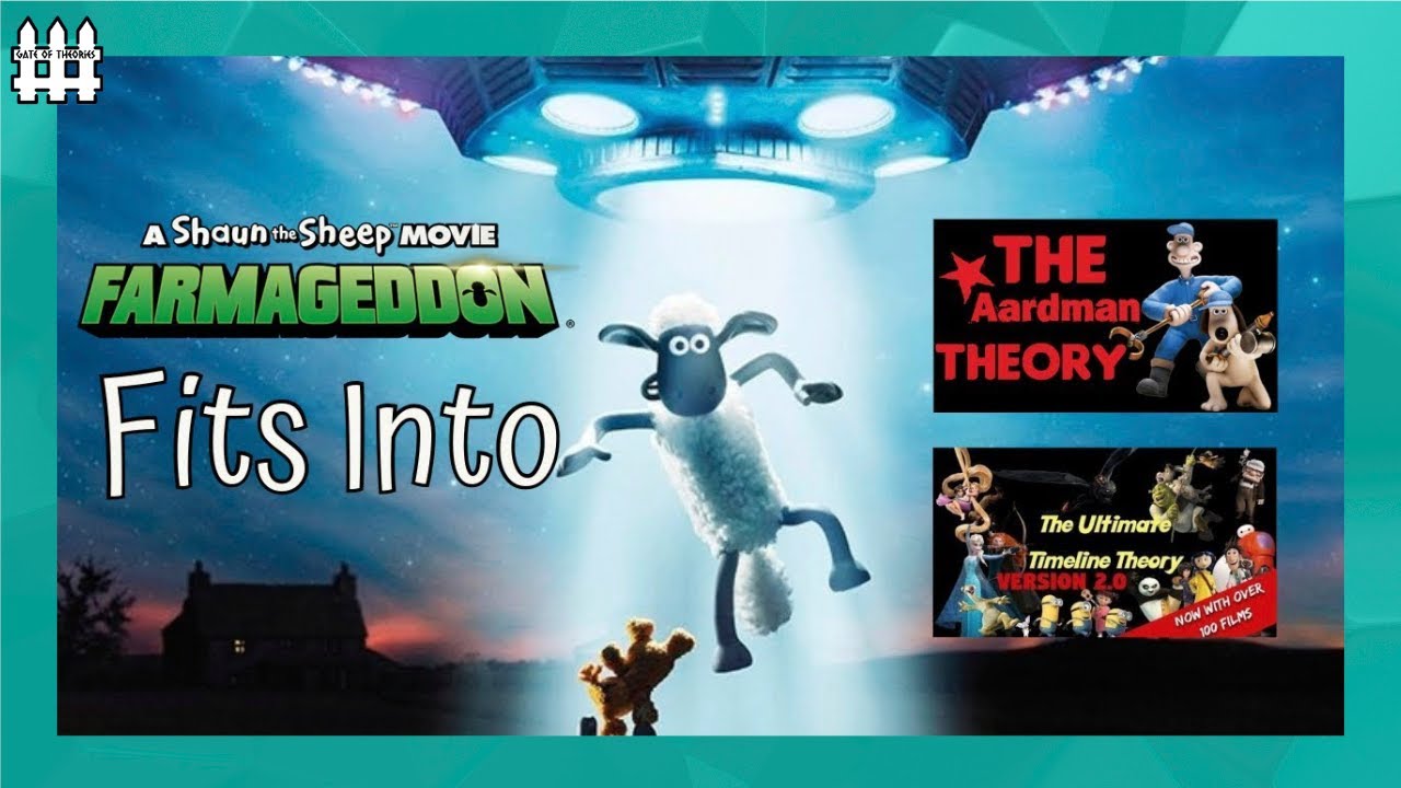 How Shaun The Sheep Farmaggedon Fits Into Aardman Theory and Ultimate Timeline Theory