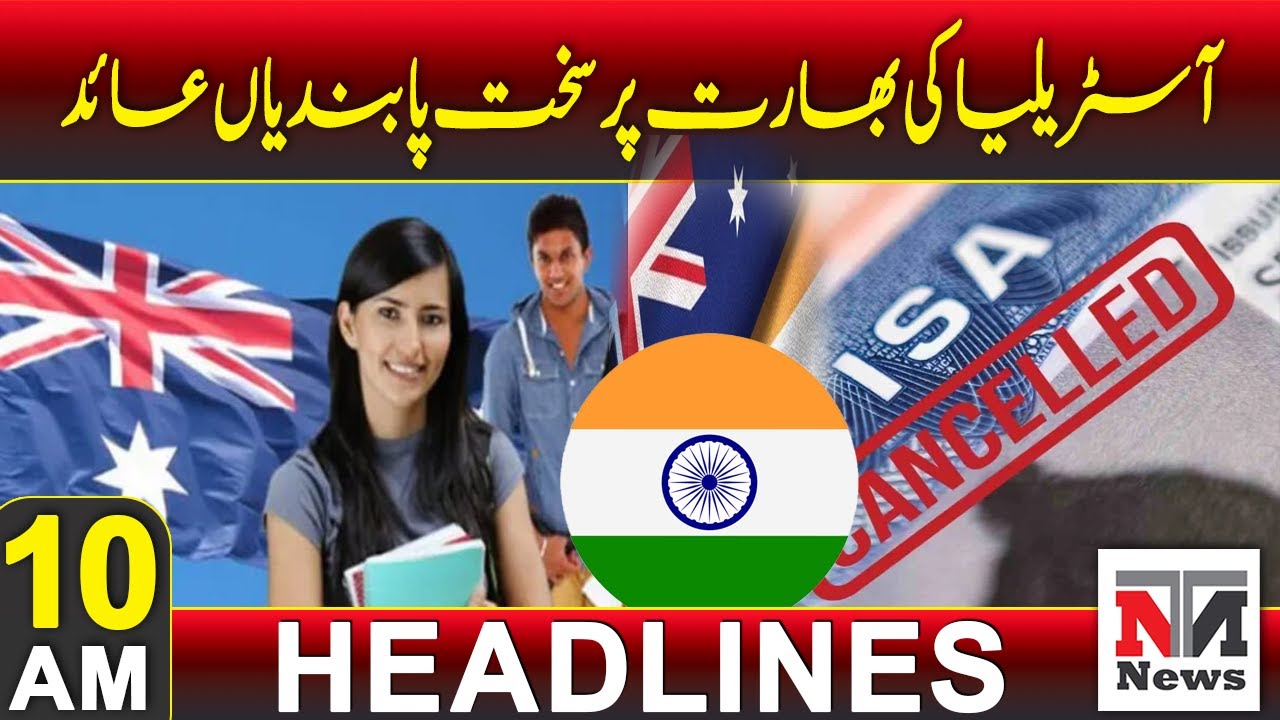 Australia imposes strict sanctions on India | 10AM Headlines | 22 April 2025 | NTN NEWS