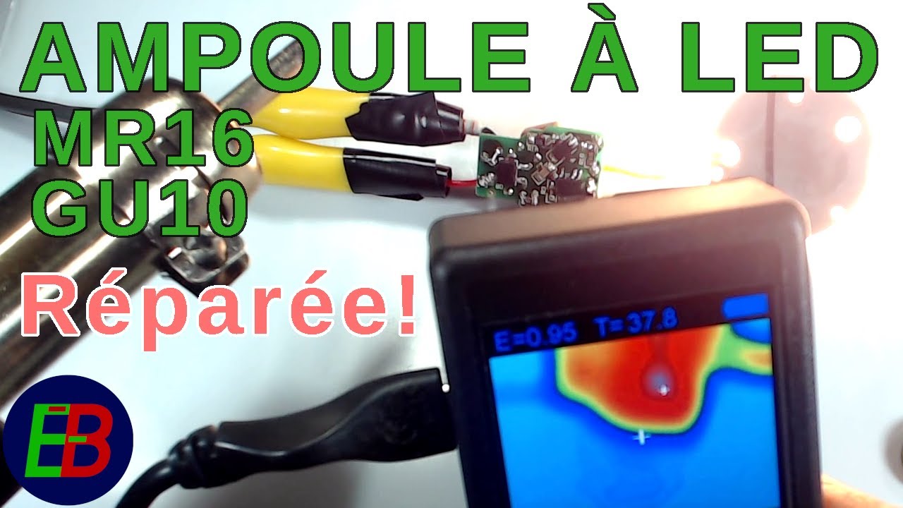 EB_#522 Ampoule à LED MR16 GU10 Intermittente - La suite!