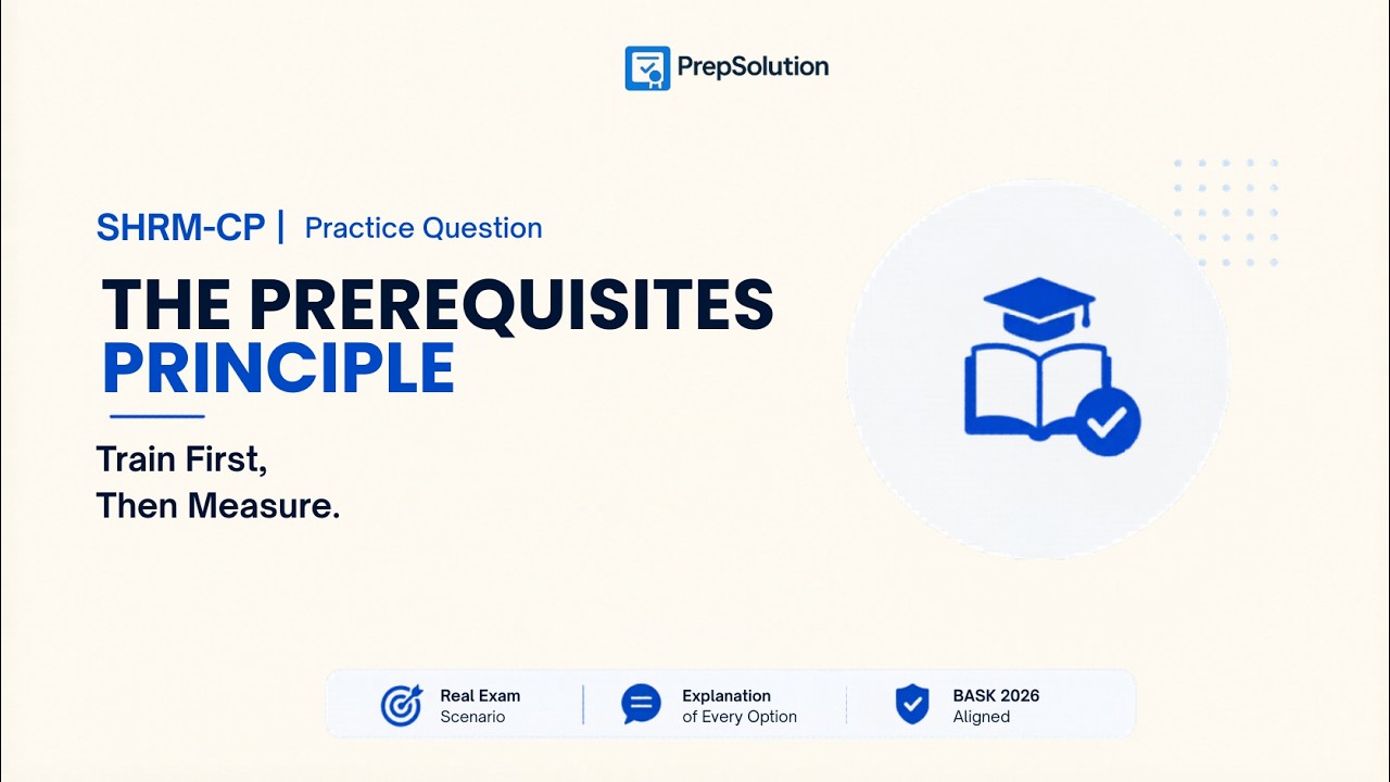 SHRM-CP Practice Question | HR Consultation | Train First, Then Measure