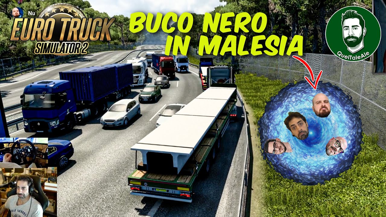 QUELLA VOLTA IN MALESIA - Euro Truck Simulator 2 - CON LA BANDA