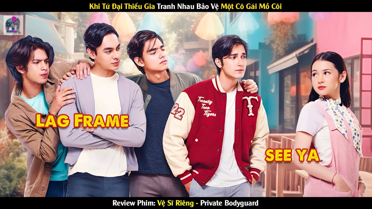 Review Phim: Khi Tứ Đại Thiếu Gia Tranh Nhau Bảo Vệ Một Cô Gái Mồ Côi