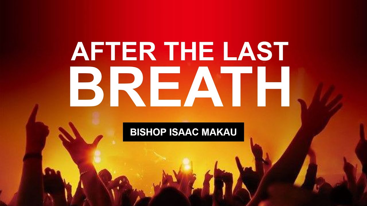 AFTER THE LAST BREATH