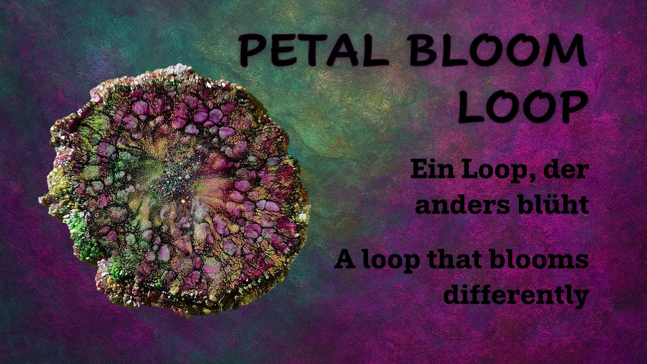 #268_PETAL BLOOM LOOP 🎀 Tutorial – Ein Loop, der anders blüht | A loop that blooms differently