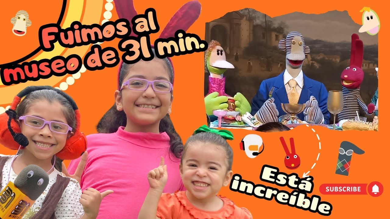 Fuimos al museo de 31 min. 