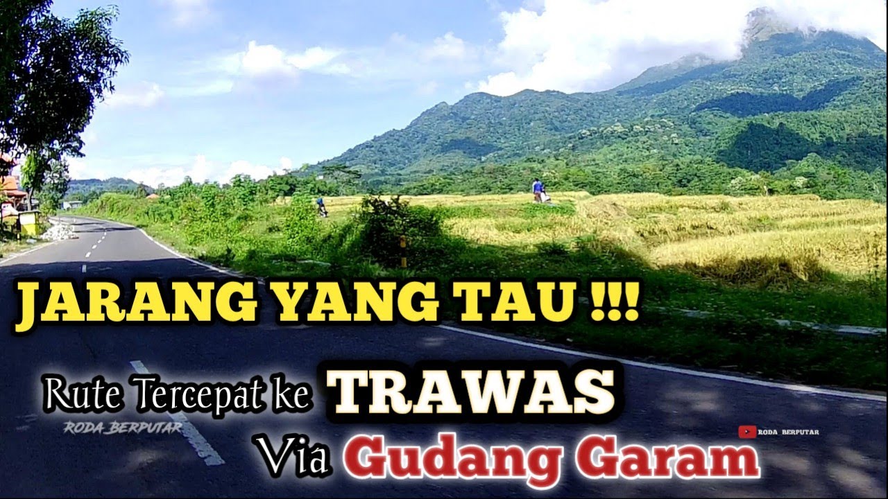 Rute ke TRAWAS via Jalur GUDANG GARAM | Rute Tercepat dan Anti Macet