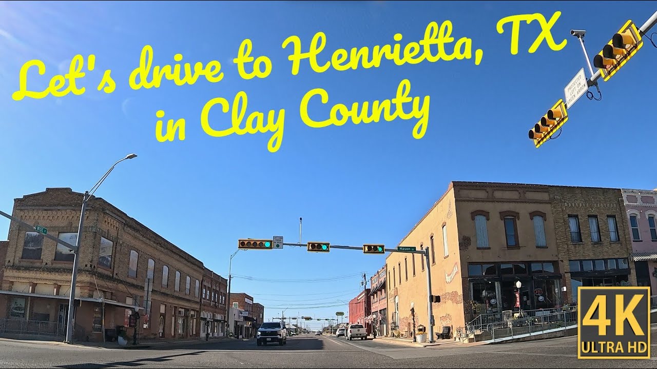 Exploring Henrietta, TX in 4K  Clay County’s Historic Seat & Small‑Town Charm #texas #drive #lofi