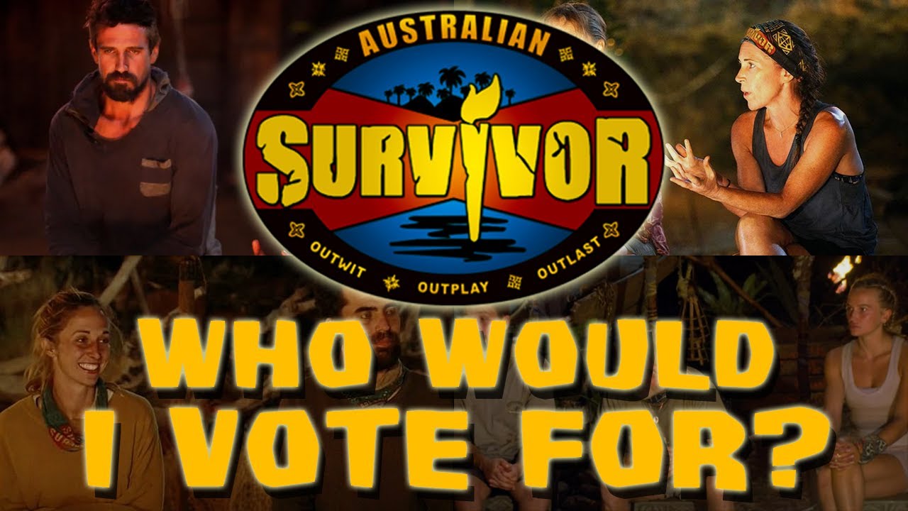 Australian Survivor - Who Would I Vote For?