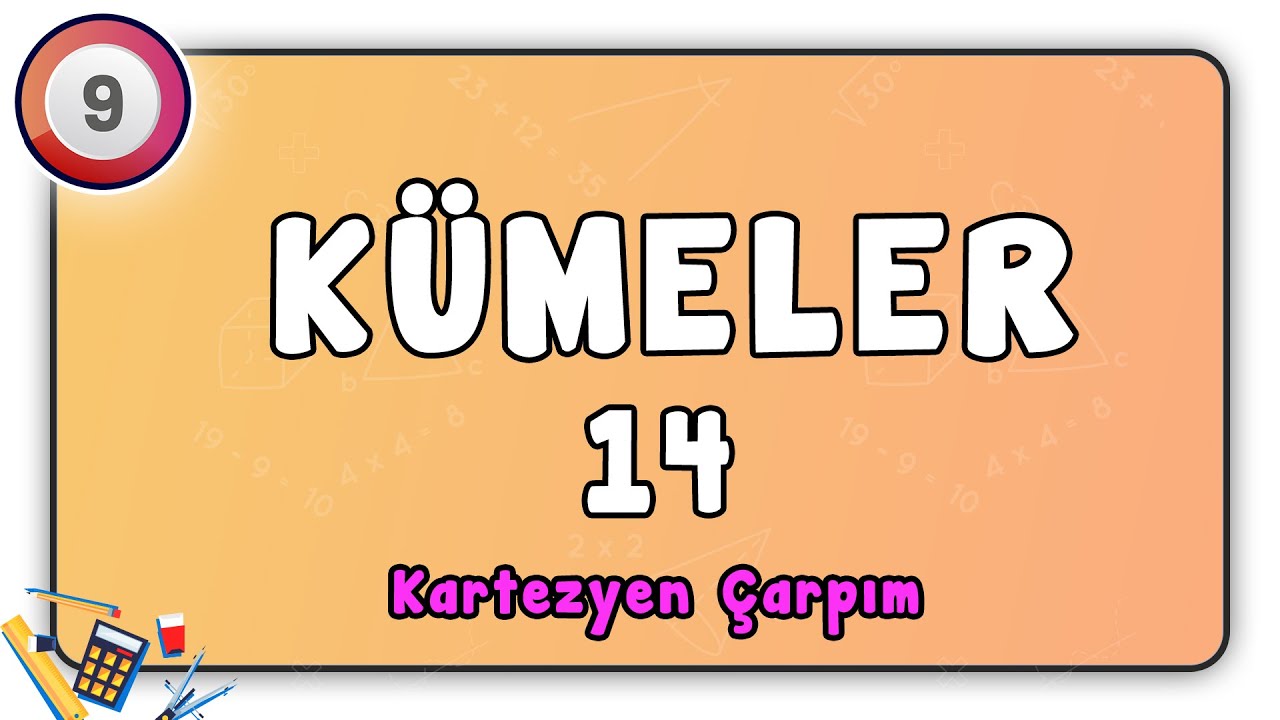 Kümeler 14 | Karterzyen Çarpım Grafikleri 9.Sınıf Matematik | #9.sınıf #matematik