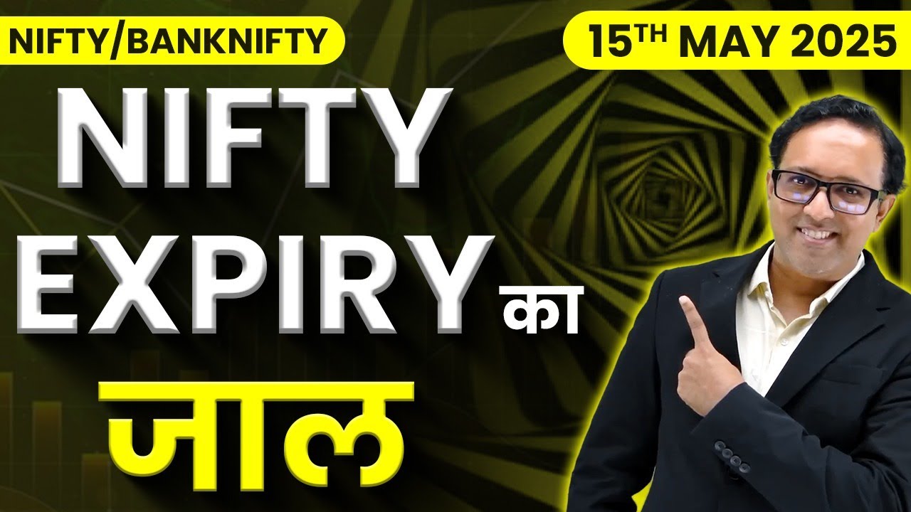 Nifty Prediction & Bank Nifty Analysis for Thursday | 15th May 2025 | nifty Tomorrow