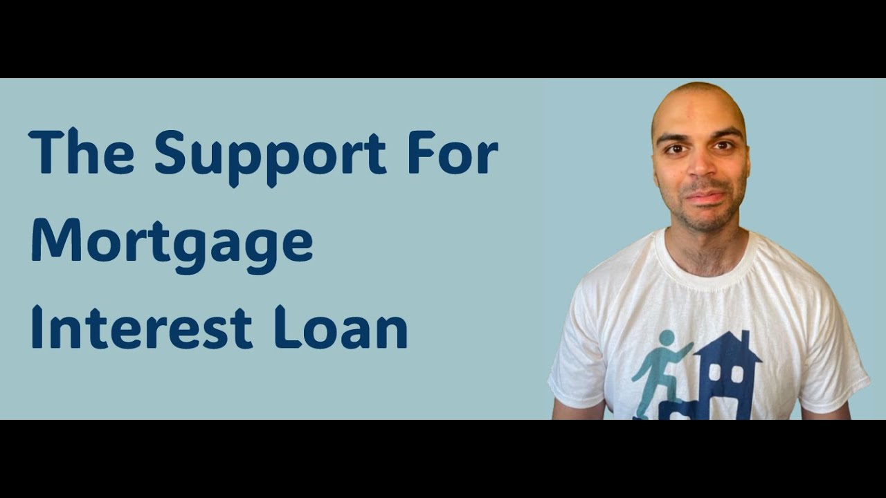 The Support For Mortgage Interest Loan (SMI) Explained