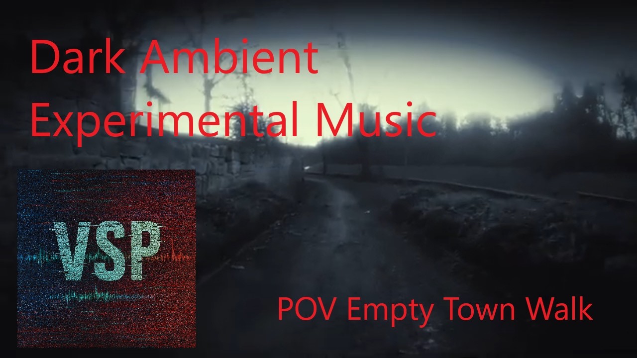 Experimental Ambient Music  Empty town walk on an overcast evening POV by Visperimental