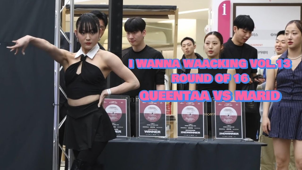 QUEENTAA(W) VS MARID_ROUND OF 16_WAACKING DANCE BATTLE_I WANNA WAACKING VOL.13