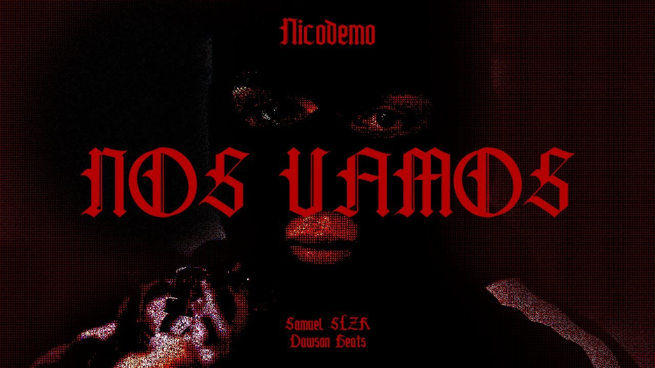 Samuel SLZR, Dawson Beats  - Nos Vamos