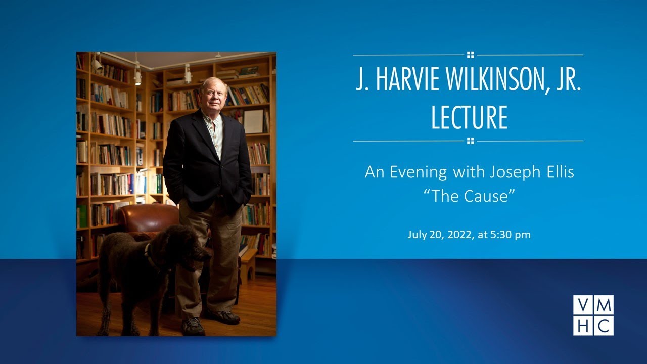 An Evening with Joseph Ellis (Wilkinson Lecture 2022)