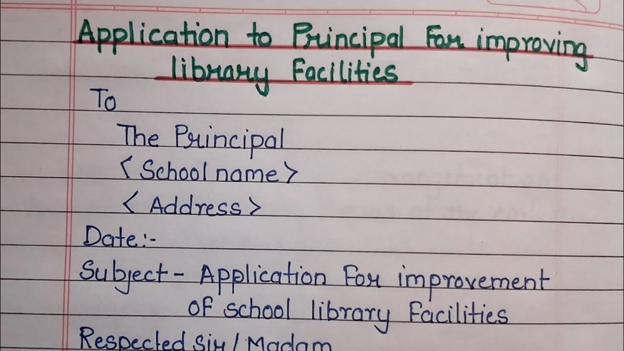  Application to Principal for improving library facilities| letter to Principal| formal letter 