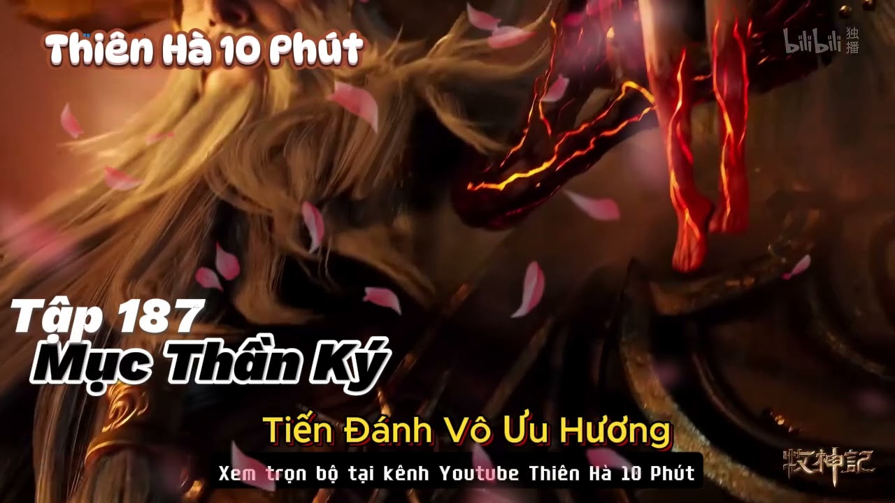 Mục Thần Ký Tập 187 | Tiến Đánh Vô Ưu Hương