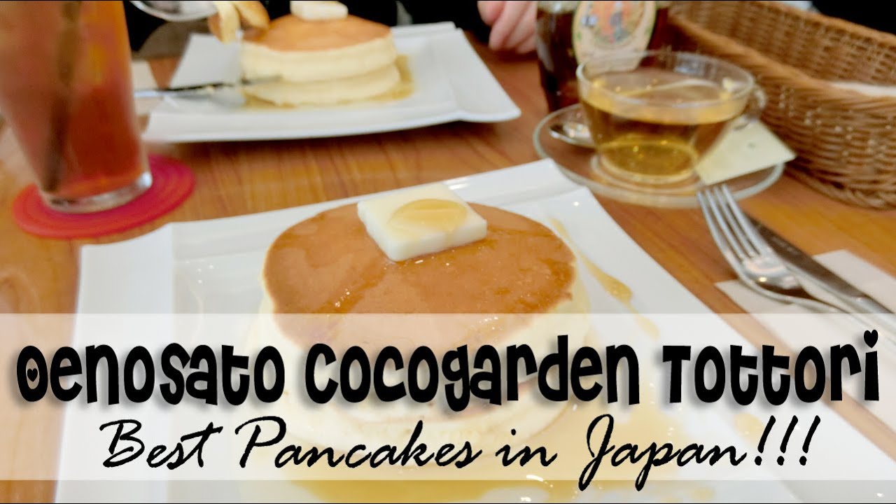 Best Pancakes in Japan: Oenosato Natural Farm &ndash; Cocogarden | 大江ノ郷自然牧場 ココガーデン