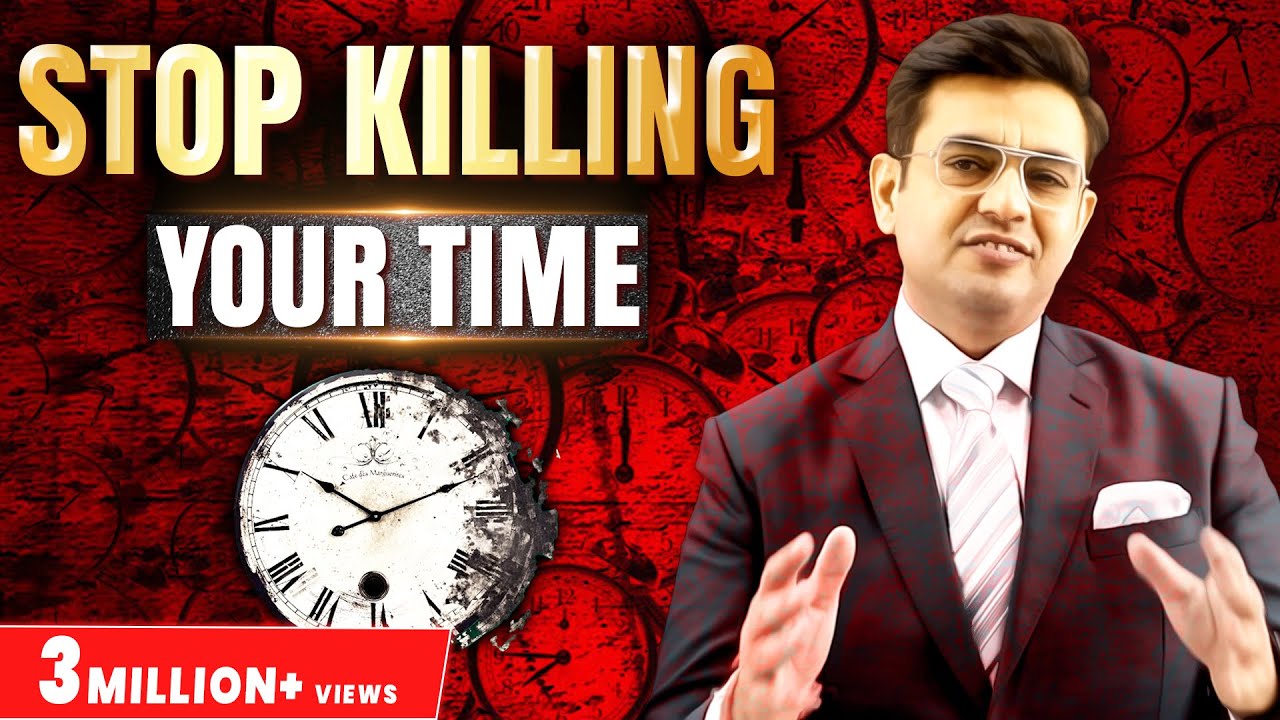 अपना समय बर्बाद करना बंद करो | Best Motivational Video | Sonu Sharma