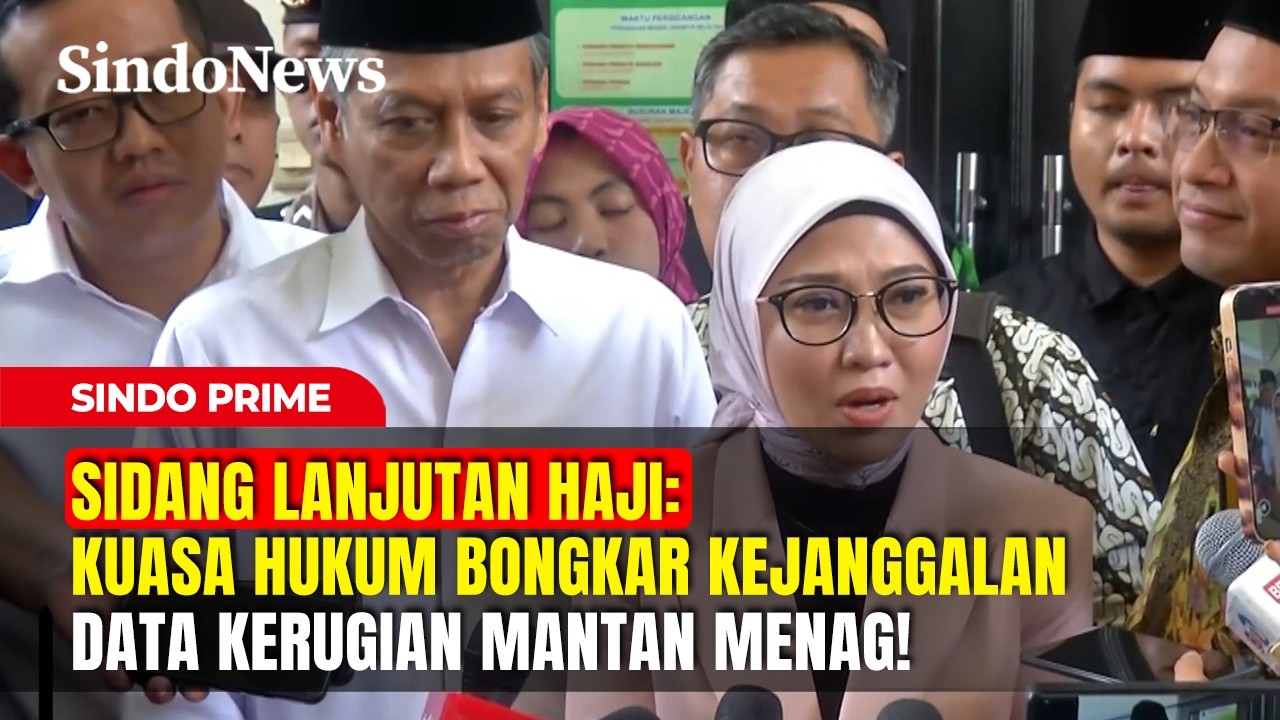 SIDANG LANJUTAN HAJI: Kuasa Hukum Bongkar Kejanggalan Data Kerugian Mantan Menag! | Sindo Prime