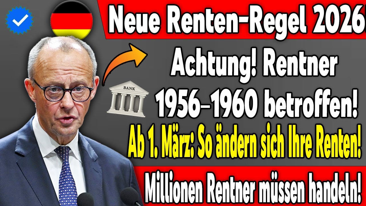 🚨 Achtung! + Renten-Update 1956&ndash;1960 + Ab 1. M&auml;rz + Wichtige &Auml;nderungen!
