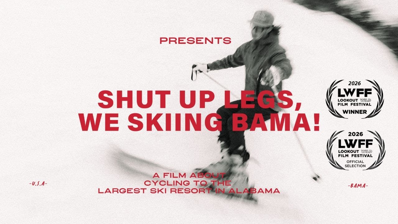 SHUT UP LEGS, WE SKIING BAMA!