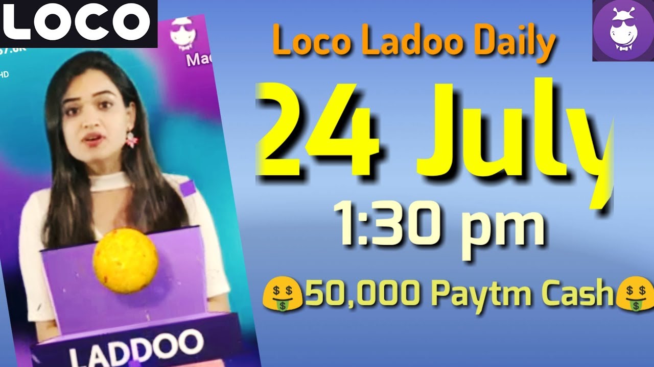 loco ladoo 24 july afternoon 1:30 pm 2018| loco laddoo 24 july ||loco laddu 24 july || Aaj ka ladoo