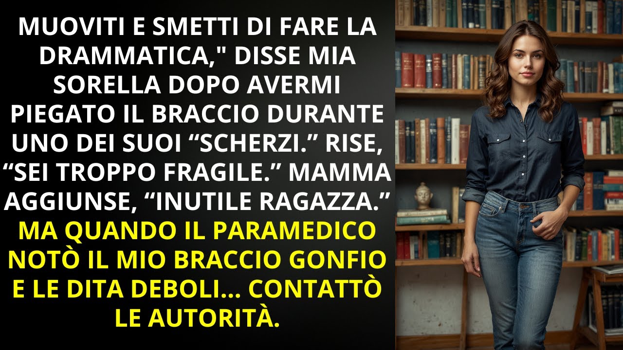 Il 'Gioco' di Mia Sorella Mi Ha Rotto un Arto..I Miei Genitori ridevano, Ma la Verità È Venuta Fuori
