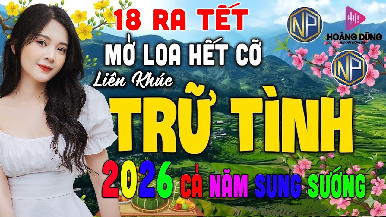 18 RA TẾT Mở Loa Hết Cỡ LK Nhạc Trữ Tình Bolero CỰC ÊM TAI Ru NGủ Về Đêm ♫LK Nhạc Vàng Xưa MỚI RA LÒ