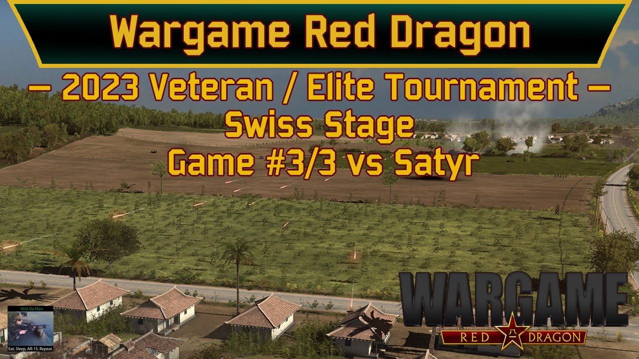 Wargame: Red Dragon - 3rd Vet/Elite Tournament - G3 of 3 vs Satyr | NORAD
