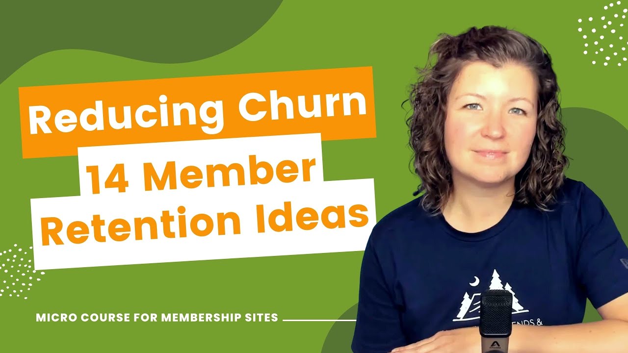 14 Member Retention Strategies to Reduce Churn and Increase Signups
