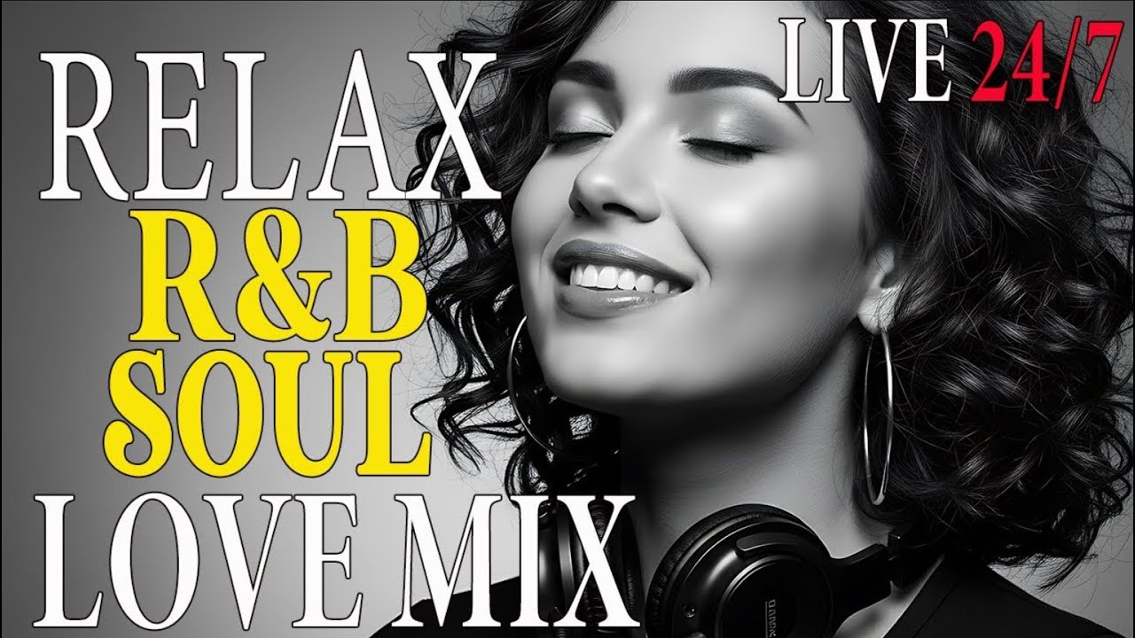Soulful R&B Vibes  🎶 Smooth Love Songs & Emotional Chill Mix for the Heart LIVE 24/7