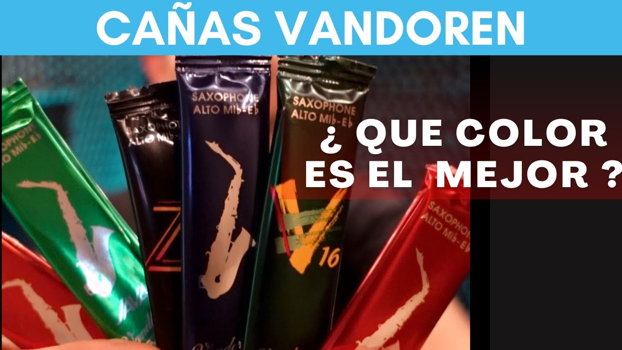 Cañas Vandoren ¿que color es mejor?  | tips con espinosax