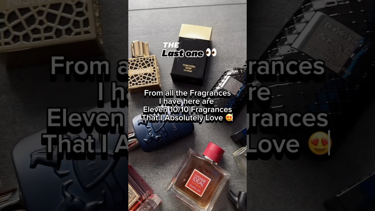 ELEVEN 10/10 Fragrances That Are Perfect 💯