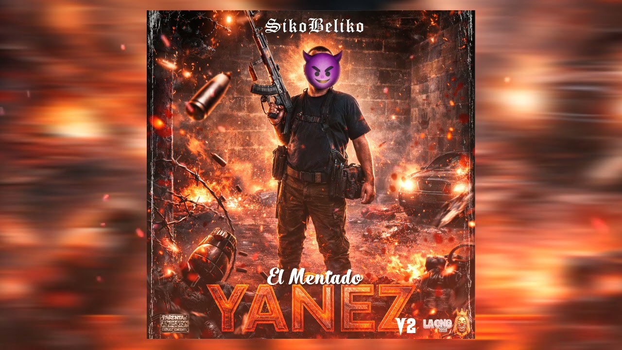 El Mentado Yañez V2 / SikoBeliko