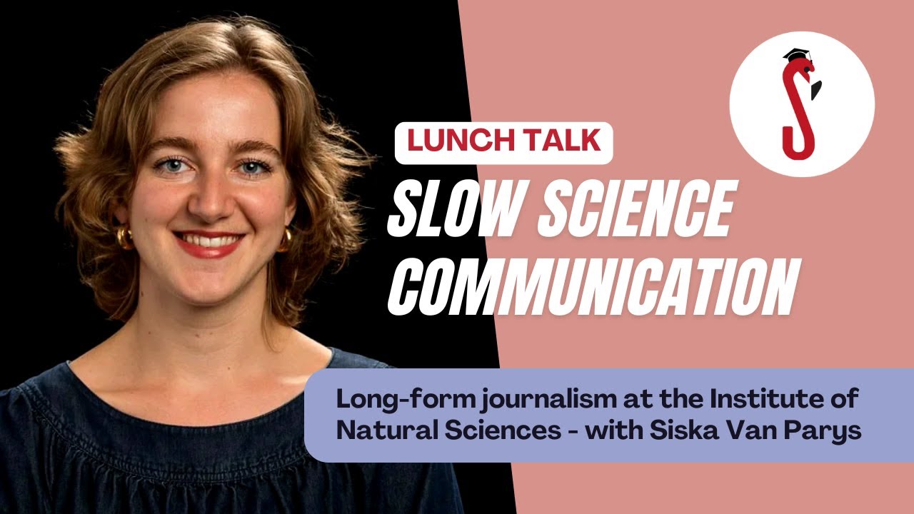 SciComm Academy lunch talk: slow science communication