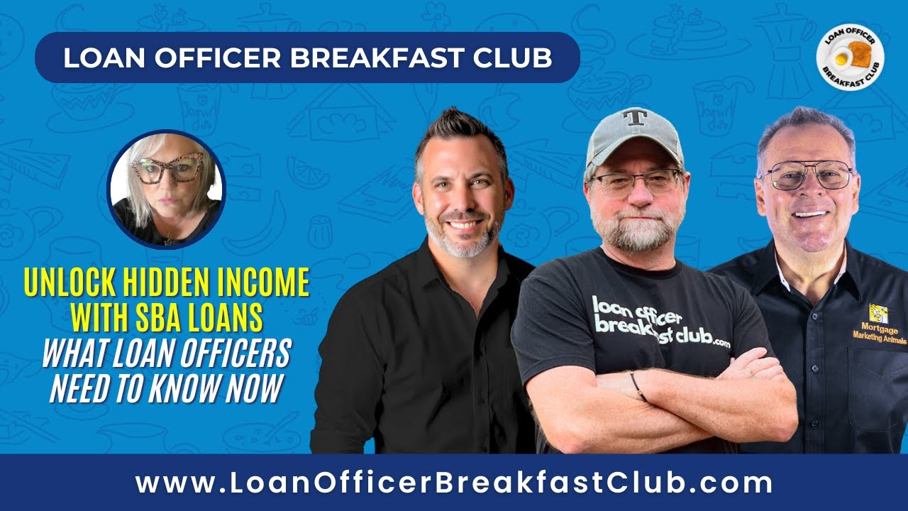 Unlock Hidden Income with SBA Loans: What Loan Officers Need to Know Now