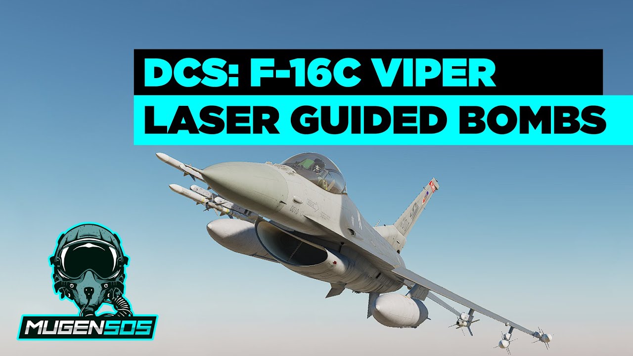 Laser Guided Bombs LGB - DCS World: F-16C Falcon