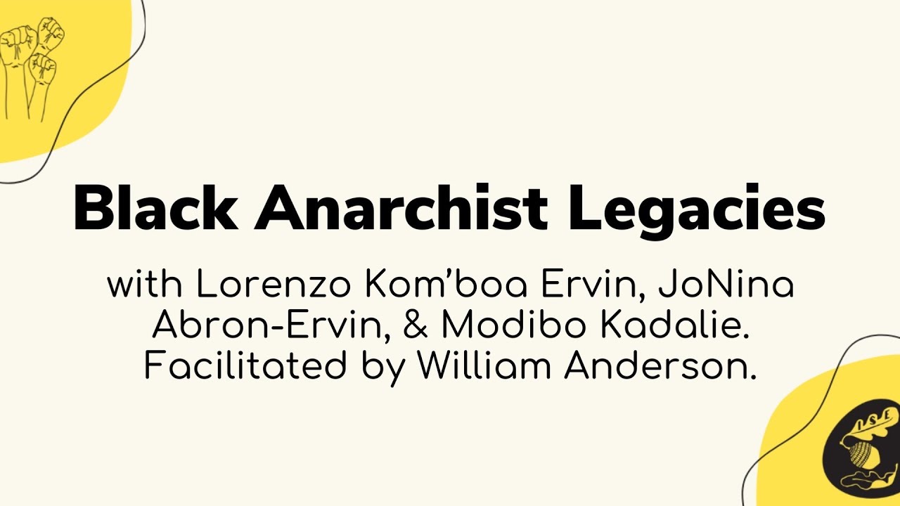Black Anarchist Legacies - 2023 Summer Intensive Course