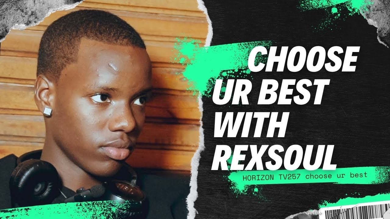 Choose ur Best With REXSOUL