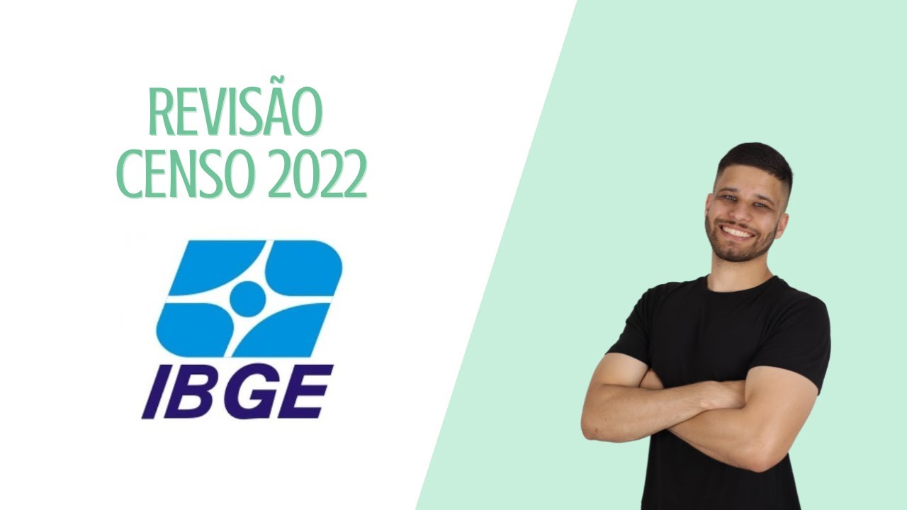REVISÃO CENSO 2022 - ENEM E VESTIBULARES