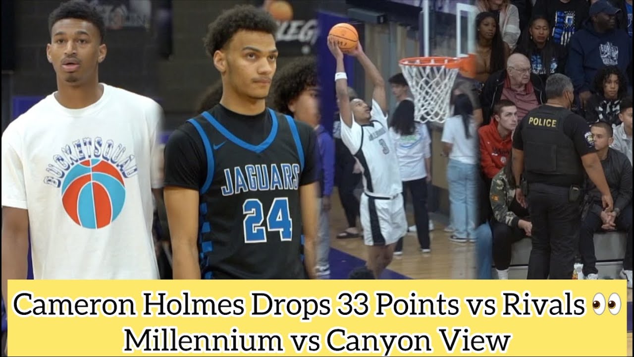 Cameron Holmes Puts On A SHOW vs Rival School In The Playoffs! | Millennium vs Canyon View