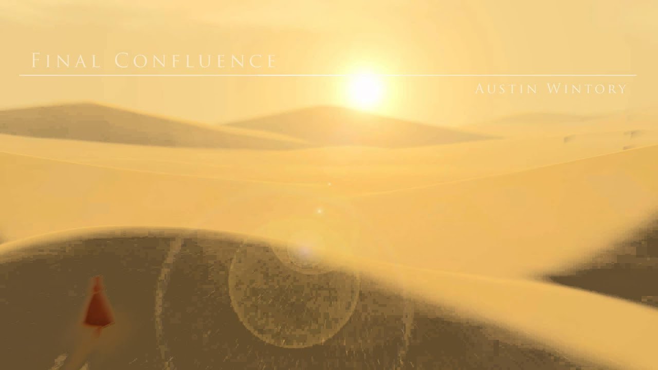 JOURNEY_ Final Confluence - Austin Wintory
