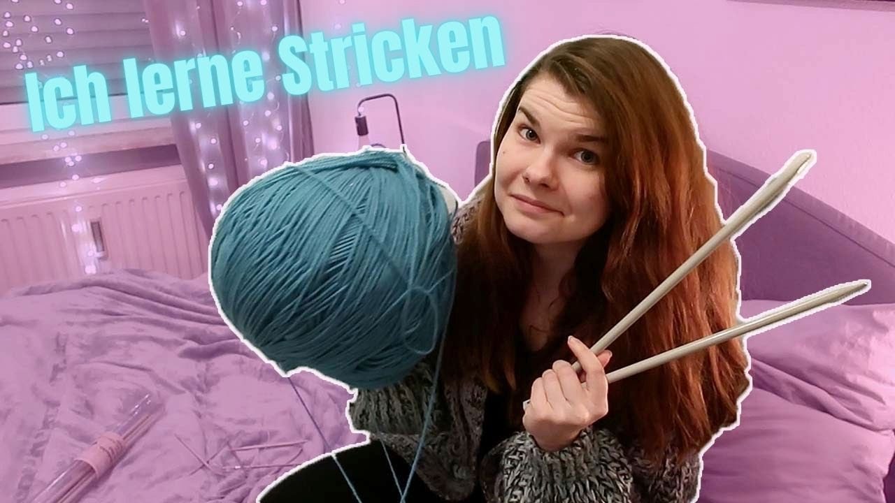 Ich lerne Stricken | Ein gro&szlig;er Traum von mir | VLOG