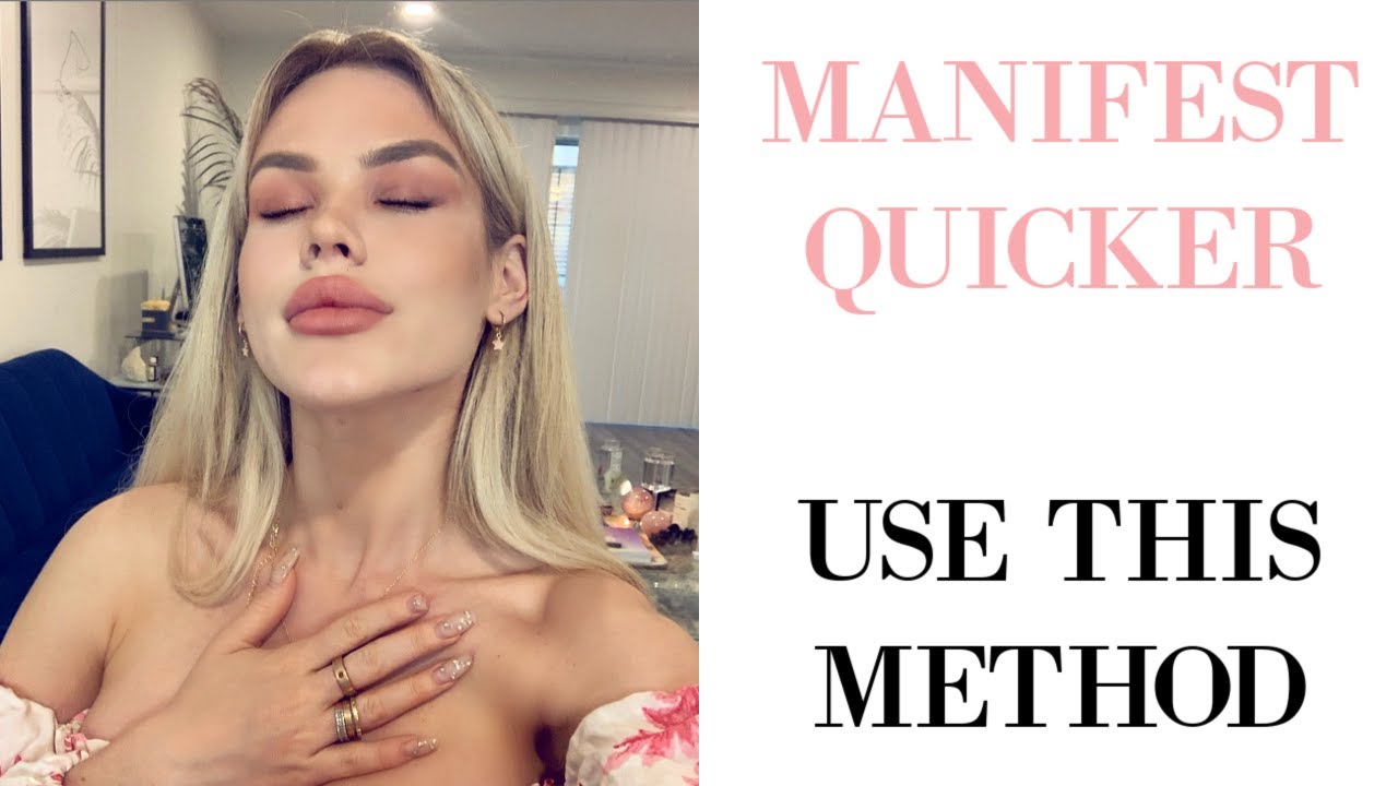 Manifest QUICKER Using This Method