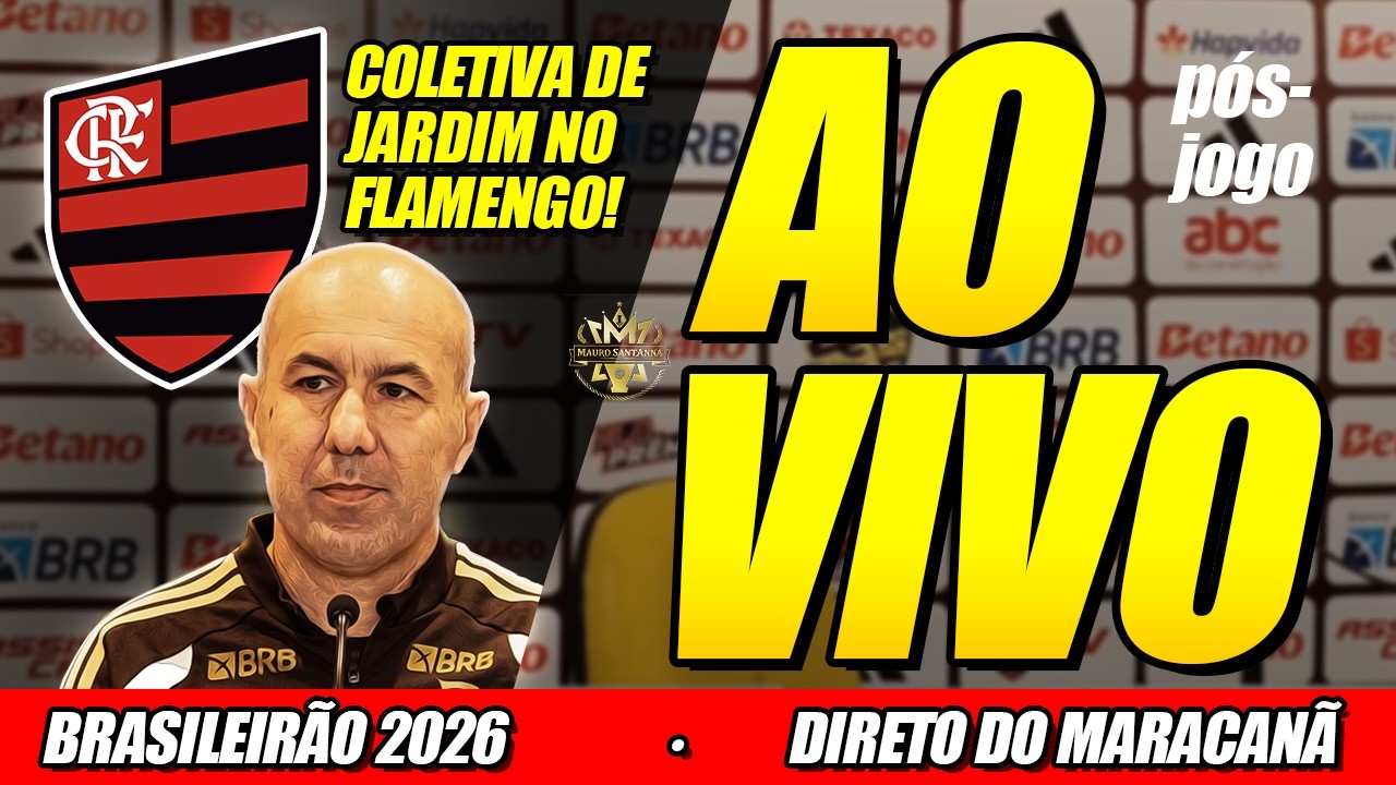 🔴 AO VIVO: COLETIVA DE LEONARDO JARDIM! FLAMENGO X CRUZEIRO | BRASILEIRÃO 2026! 5ª RODADA | PÓS-JOGO