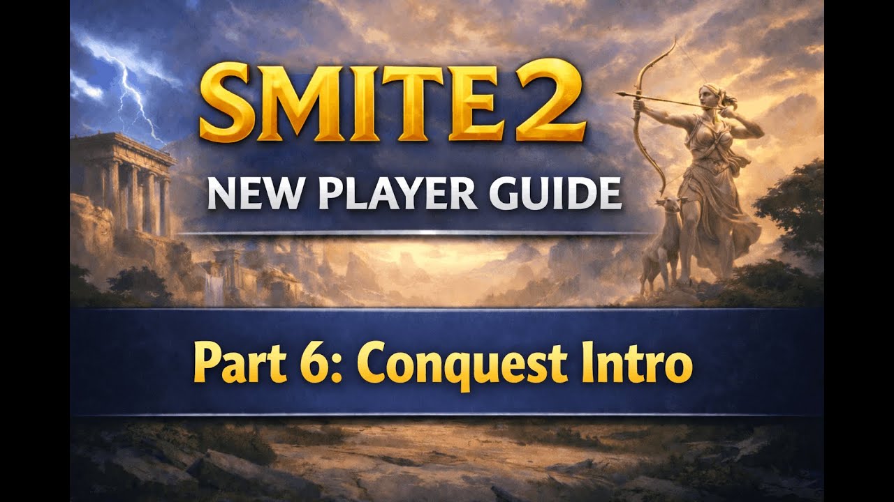 Smite 2 New Player Guide ----- Part 6: Conquest Intro
